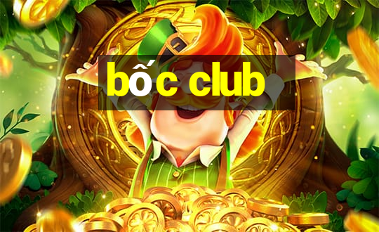 bốc club