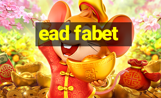 ead fabet