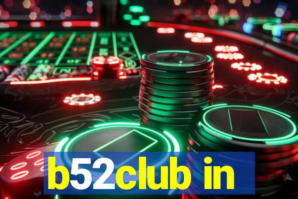 b52club in