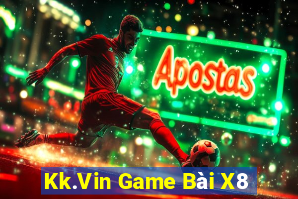 Kk.Vin Game Bài X8