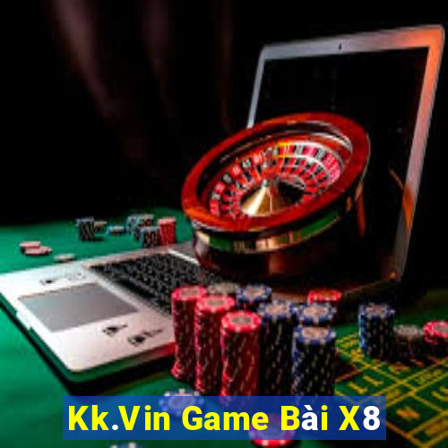 Kk.Vin Game Bài X8