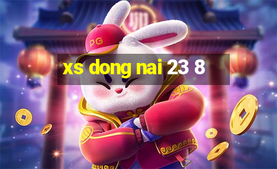 xs dong nai 23 8