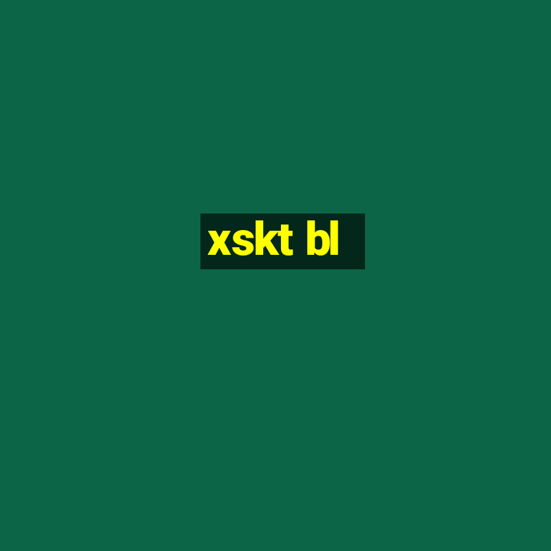 xskt bl