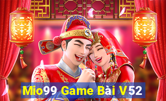 Mio99 Game Bài V52