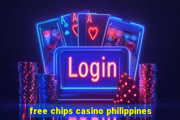 free chips casino philippines