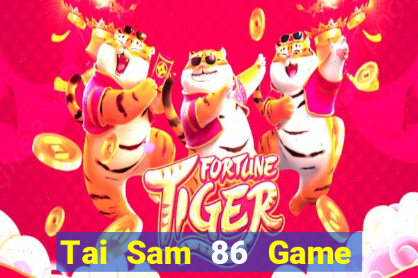 Tai Sam 86 Game Bài Baccarat