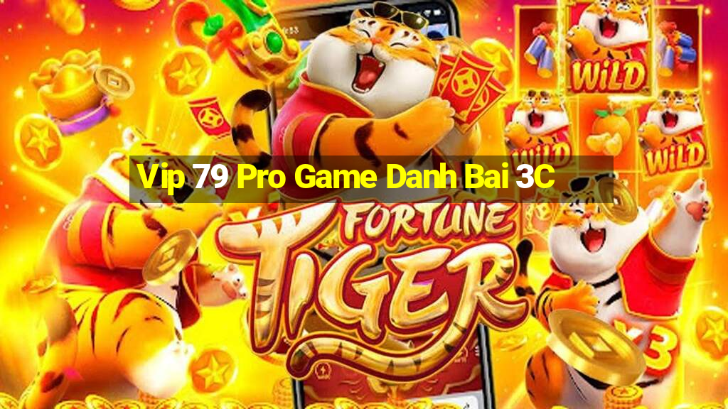 Vip 79 Pro Game Danh Bai 3C