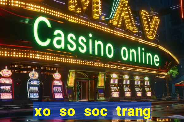 xo so soc trang 12 10