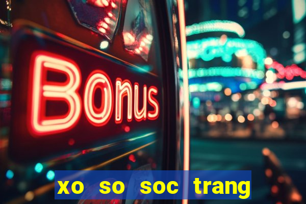 xo so soc trang 12 10