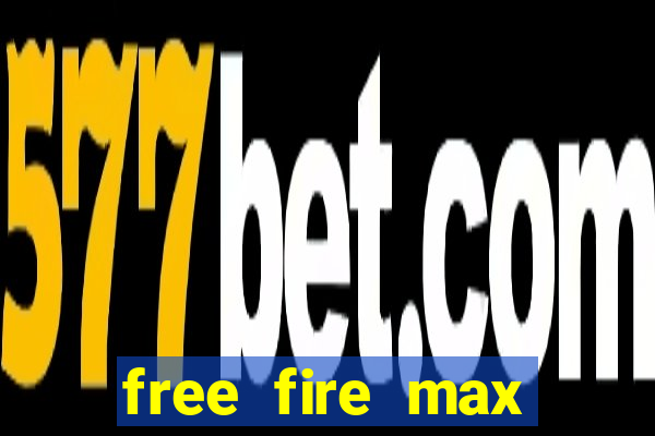 free fire max download apk