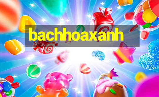 bachhoaxanh