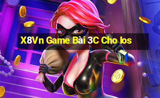 X8Vn Game Bài 3C Cho Ios