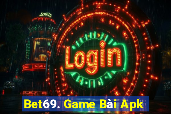 Bet69. Game Bài Apk