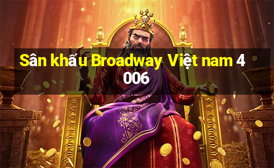 Sân khấu Broadway Việt nam 4006