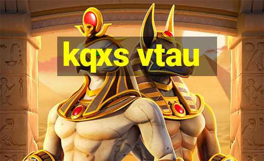 kqxs vtau