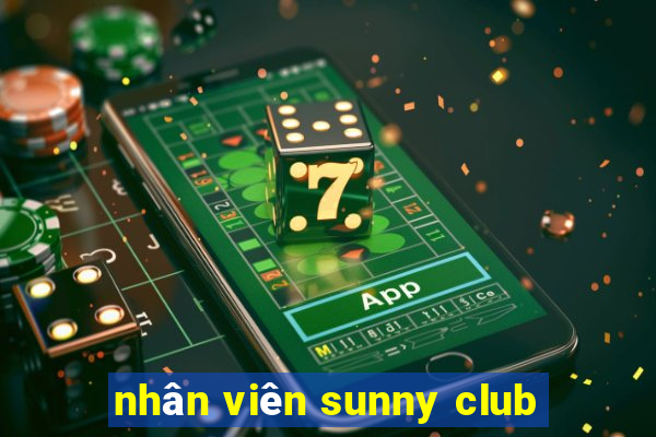 nhân viên sunny club