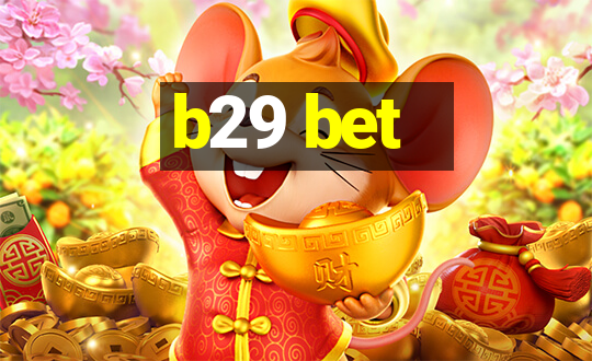 b29 bet