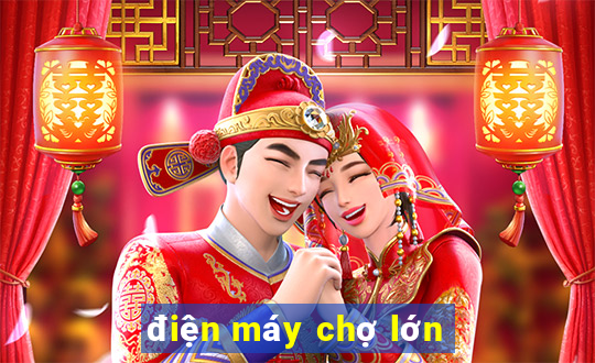 điện máy chợ lớn