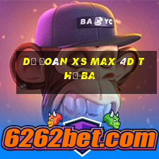 Dự đoán XS Max 4D thứ Ba