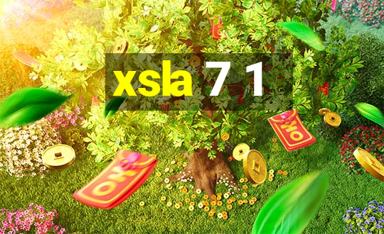 xsla 7 1