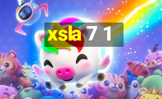 xsla 7 1