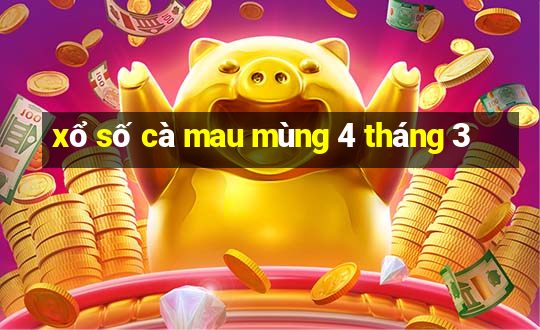 xổ số cà mau mùng 4 tháng 3