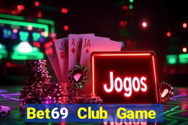 Bet69 Club Game Bài Kungfu