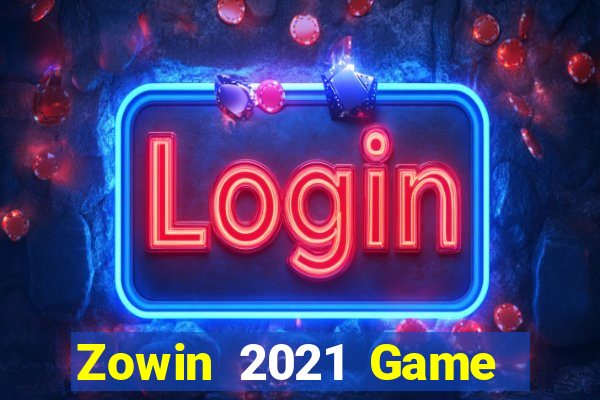 Zowin 2021 Game Bài Tặng Code