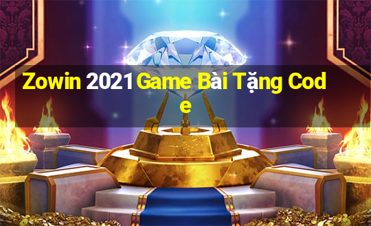 Zowin 2021 Game Bài Tặng Code