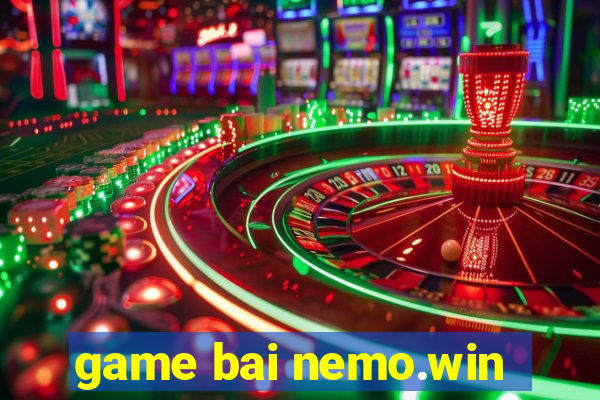 game bai nemo.win