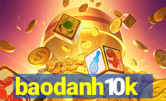 baodanh10k