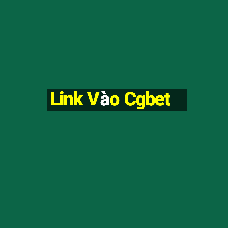 Link Vào Cgbet