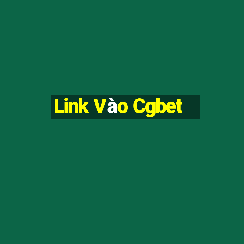 Link Vào Cgbet