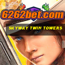 skyway twin towers