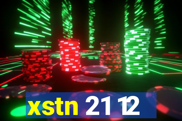 xstn 21 12