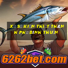 xổ số kiến thiết thành phố bình thuận