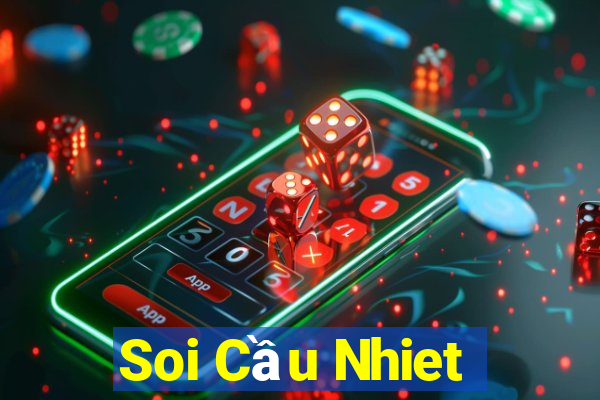 Soi Cầu Nhiet