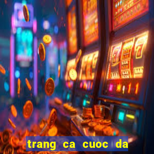 trang ca cuoc da ga truc tiep