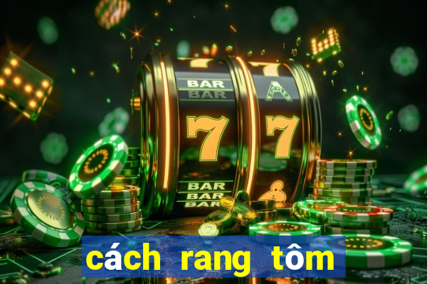 cách rang tôm hành ngon