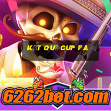 kết quả cup fa