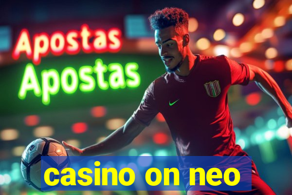 casino on neo