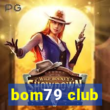 bom79 club