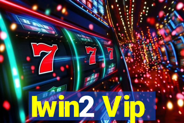 Iwin2 Vip