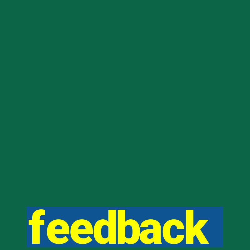 feedback