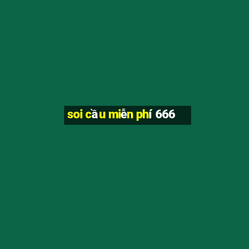 soi cầu miễn phí 666