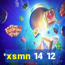 xsmn 14 12