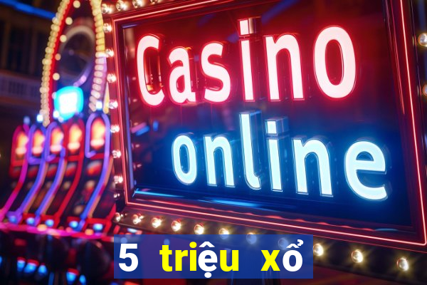 5 triệu xổ số trả ngay Euro