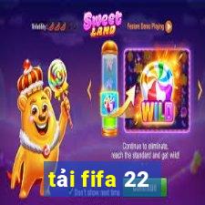 tải fifa 22