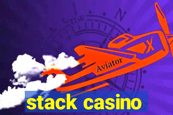 stack casino