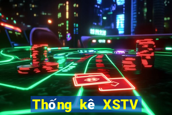 Thống kê XSTV ngày 5